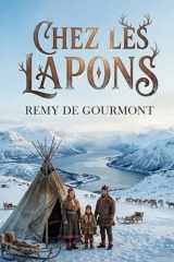 Chez les Lapons: Une exploration des moeurs, coutumes et légendes de la Laponie norvégienne par Remy de Gourmont (French Edition) cover image