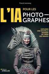 L'IA pour les photographes: Explorer une nouvelle manière de créer des images cover image
