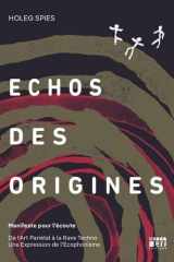 Echos des origines: Manifeste pour l'écoute cover image