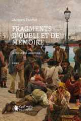 Fragments d'oubli et de mémoire (French Edition) cover image