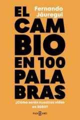 El Cambio en Cien Palabras / Change in 100 Words cover image