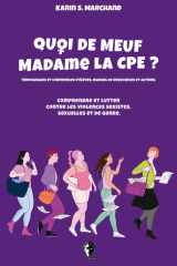 Quoi de meuf Madame la CPE ?: Comprendre et lutter contre les violences sexistes, sexuelles et de genre cover image