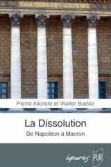La Dissolution: De Napoléon à Macron cover image