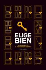 Elige Bien - Deja de caer en el mismo error amoroso. cover image