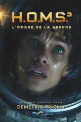 H.O.M.S. - Phase Trois : L'Ombre de la Guerre (French Edition) cover image