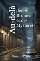 Au-Delà des Brumes et des Mysteres (French Edition) cover image