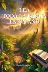 LEA TODA LA BIBLIA EN UN AÑO: Edición renovada con reflexiones y guía espiritual semanal cover image