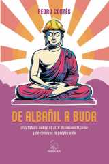 DE ALBAÑIL A BUDA: Una fábula sobre el arte de reconstruirse y de renovar la propia vida (IKIBOOKS) (Spanish Edition) cover image