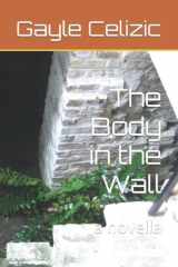 The Body in the Wall: a novella cover image