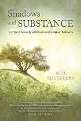 Shadows and Substance The Truth About Jewish Roots and Christian Believers cover image