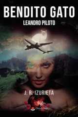 Bendito Gato Leandro Piloto (Spanish Edition) cover image