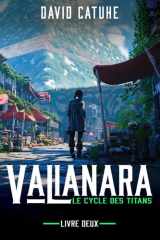 Valianara: Le Cycle des Titans - Livre Deux (French Edition) cover image
