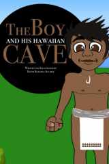 The Boy and His Hawaiian Cave Hawaii Children Book cover image