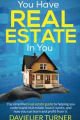 You Have Real Estate in You cover image