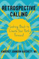 Retrospective Calling Looking Back to Create Your Path Forward cover image