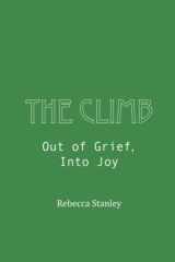 The Climb Out of Grief, Into Joy cover image
