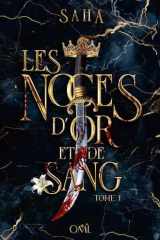 Les Noces d'or et de sang, T.1 cover image