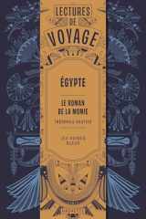 Le Roman de la momie de Th. Gautier - Les Guides Bleus: Lecture de voyage en Égypte cover image