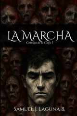 La Marcha: Crónicas de la Caza I cover image