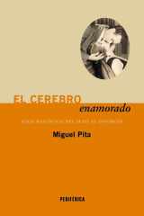 El cerebro enamorado: Viaje biológico del sexo al divorcio cover image