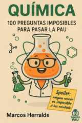 Química. 100 Preguntas Imposibles Para Pasar La Pau cover image