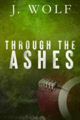 Through the Ashes Special Edition (The Savage Crew) cover image
