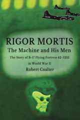 Rigor Mortis. The Machine and His Men cover image