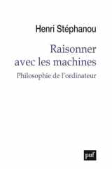 Raisonner avec les machines: Philosophie de l’ordinateur cover image