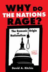 Why Do the Nations Rage? The Demonic Origin of Nationalism cover image