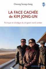 La Face cachée de Kim Jong-un cover image