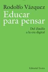 Educar para pensar: Del «Emilio» a la era digital cover image
