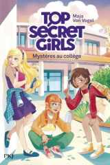 Top Secret Girls - Tome 1 Mystères au collège (1) cover image