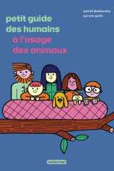 Petit guide des humains à l'usage des animaux cover image