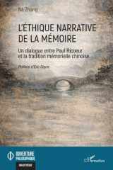 L’éthique narrative de la mémoire: Un dialogue entre Paul Ricoeur et la tradition mémorielle chinoise (Ouverture Philosophique) (French Edition) cover image