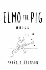 Elmo the Pig: Brill cover image
