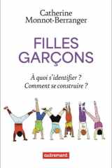 Filles Garçons: À quoi s'identifier ? Comment se construire ? cover image