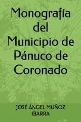 Monografía del Municipio de Pánuco de Coronado (Spanish Edition) cover image