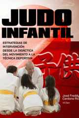 Judo Infantil: Estrategia de intervención desde la didáctica del movimiento a la técnica deportiva cover image