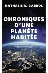 Chroniques d'une planète habitée: Passé, présent et futur de la vie sur Terre vus par une astrobiologiste cover image
