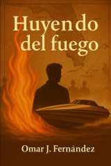 Huyendo del Fuego cover image
