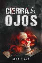 Cierra los ojos (Spanish Edition) cover image