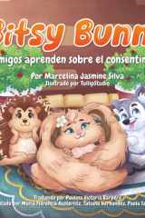 Bitsy Bunny y amigos aprenden sobre el consentimiento cover image