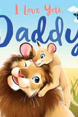 I Love You, Daddy Padded Board Book cover image