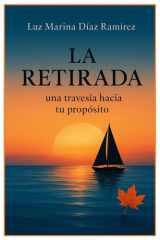 La Retirada - Una Travesía Hacia Tu Propósito cover image