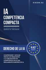 Derecho de la IA en la UE: Comprender y aplicar todos los requisitos y la obligación de competencia en IA del Reglamento Europeo de IA cover image