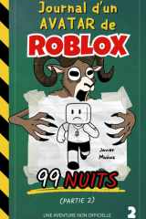 Journal d’un avatar de Roblox – 99 Nuits (Partie 2): Aventure rapide et drôle pour enfants 8–12 ans | Transforme le temps de jeu en temps de lecture ! (French Edition) cover image