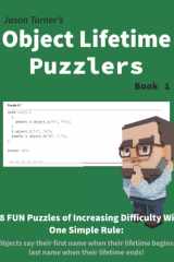 Object Lifetime Puzzlers - Book 1: 128 FUN Puzzles cover image