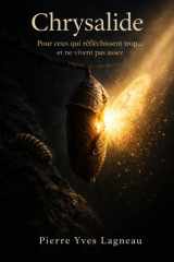 La Chrysalide: Paraboles de transformation (La Trilogie des Passages Intérieurs) (French Edition) cover image