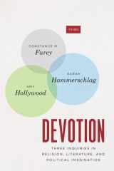 Devotion Three Inquiries in Religion, Literature, and Political Imagination cover image