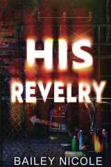 His Revelry: A Dark MM Romance Novella cover image